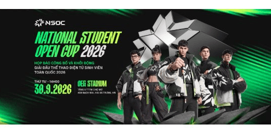 NSOC 2026 - The Raw Of The Nation: Đánh thức tiềm năng những “viên ngọc thô” của eSports sinh viên Việt Nam