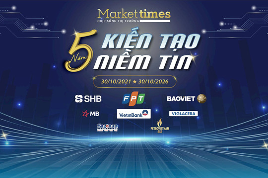 Ngày mai (30/10) diễn ra Lễ kỷ niệm 5 năm thành lập MarketTimes