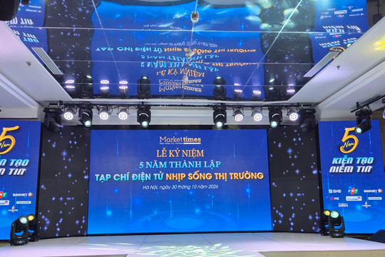 Ngày mai (30/10) diễn ra Lễ kỷ niệm 5 năm thành lập MarketTimes