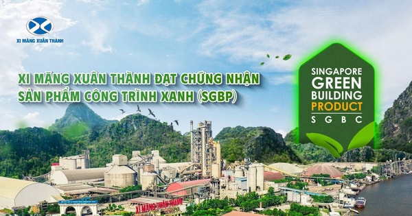 Xi Măng Xuân Thành đạt chứng nhận Sản phẩm công trình xanh (SGBP)