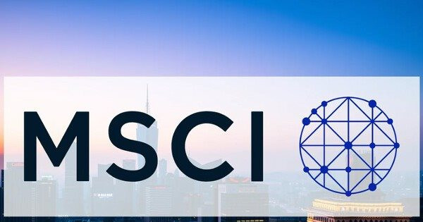 MSCI công bố đánh giá quan trọng về thị trường Việt Nam